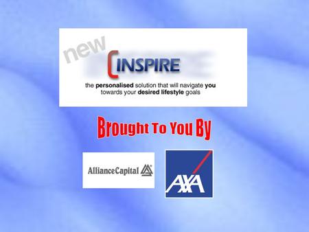 What is INSPIRE? A S$ denominated recurring single – premium (RSP) Investment Linked Plan. It consist of 5 sub funds: 1.GUARDIAN 2.HARVESTER 3.PLANNER.