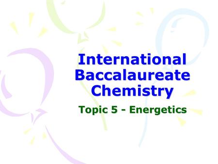 International Baccalaureate Chemistry