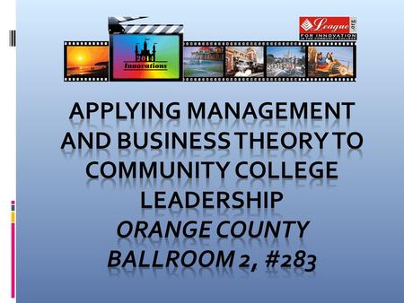 CURRENT LEADERSHIP ENVIRONMENT Substantial turnover of presidential leaders in community colleges New generation of leaders will be new to this primary.