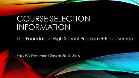 Course Selection Information