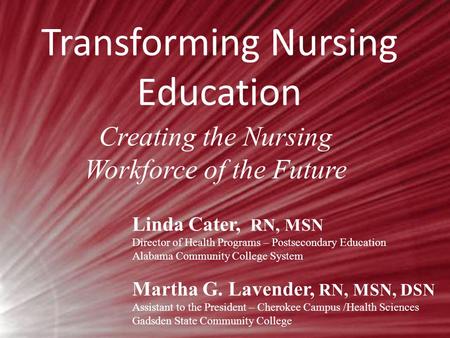 Transforming Nursing Education