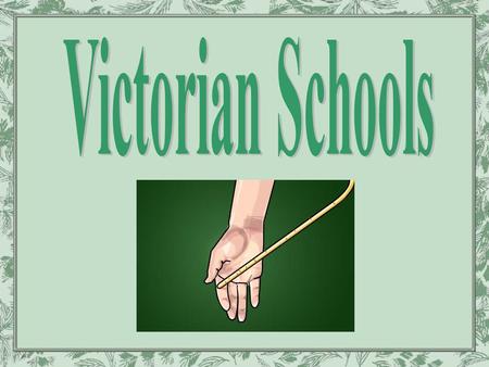 Only a few children attended school at the beginning of Queen Victoria's reign. Most poor children worked, and their earnings were an important part of.