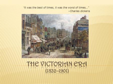 “It was the best of times, it was the worst of times…” –Charles dickens.