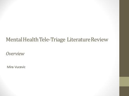 Mental Health Tele-Triage Literature Review Overview