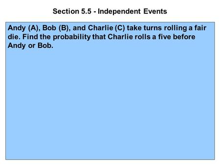 Section Independent Events