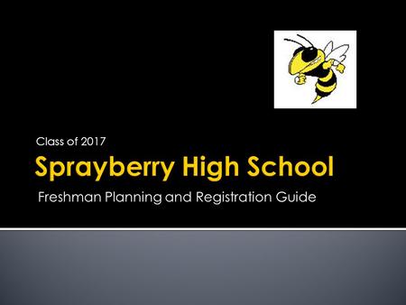 Class of 2017 Freshman Planning and Registration Guide.