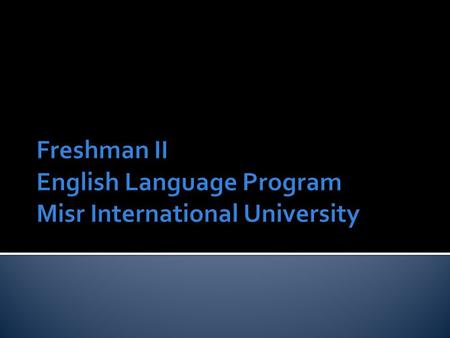 This course will develop your ability to research, critically read and effectively integrate academic and popular sources. Specifically in Freshman II.