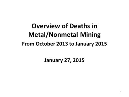 Overview of Deaths in Metal/Nonmetal Mining