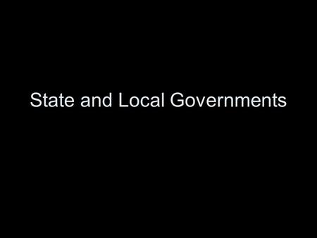 State and Local Governments