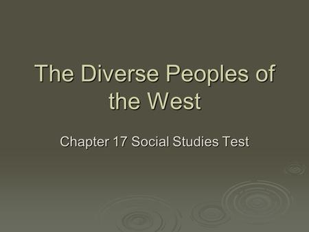 The Diverse Peoples of the West