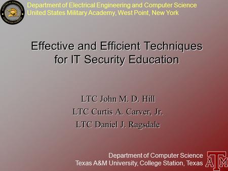 Department of Electrical Engineering and Computer Science United States Military Academy, West Point, New York Department of Computer Science Texas A&M.