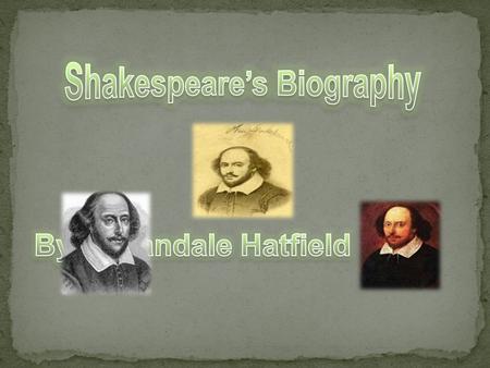 Shakespeare’s Biography