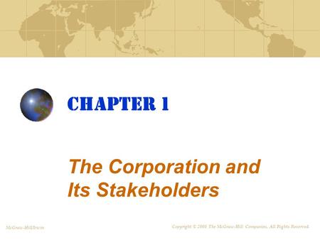 The Corporation and Its Stakeholders