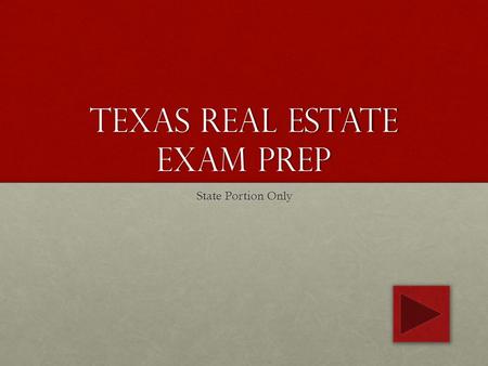 Texas Real Estate Exam Prep