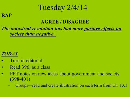 Tuesday 2/4/14 RAP AGREE / DISAGREE