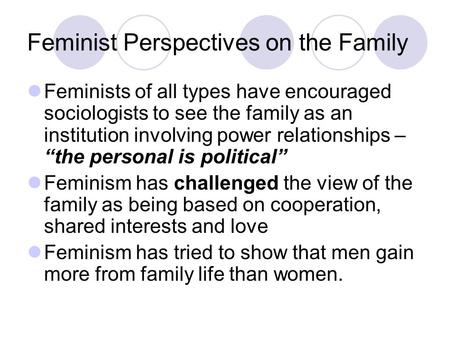 Feminist Perspectives on the Family