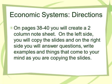 Economic Systems: Directions