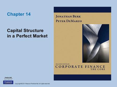 Capital Structure in a Perfect Market