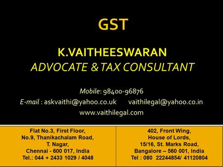 K.VAITHEESWARAN ADVOCATE & TAX CONSULTANT