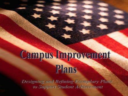 Campus Improvement Plans