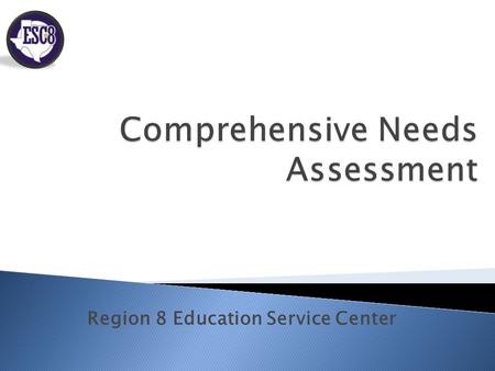 Region 8 Education Service Center.  Develop an understanding of the characteristics and requirements of a CNA.  Develop an understanding of the CNA.