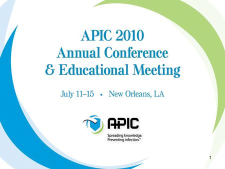 1. CBIC Town Hall Session: An Evidence-based Approach to Assessing the Competence of Infection Preventionists Fran Feltovich, RN, MBA, CIC, CPHQ, CBIC.