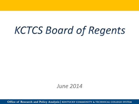 STRATEGIC PLAN 2010-16 Kentucky Community and Technical College System.