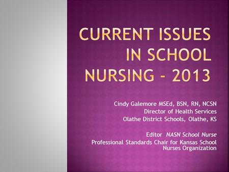 Current Issues in School Nursing