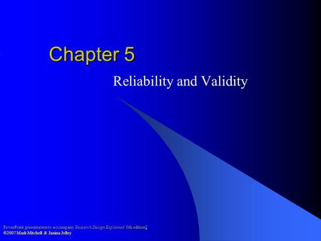 Reliability and Validity