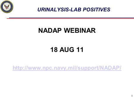 URINALYSIS-LAB POSITIVES