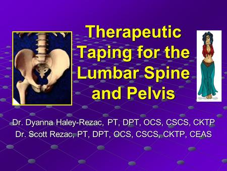 Therapeutic Taping for the Lumbar Spine and Pelvis