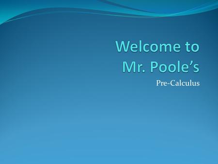 Pre-Calculus. Contact Info   Phone: (832) 484-7351 ( s are encouraged and preferred) Webpage: