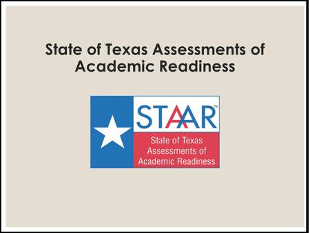 State of Texas Assessments of Academic Readiness.