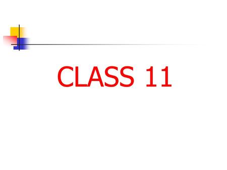 CLASS 11. INTELLIGENC E  Anything that exists, exists in some amount.  And all amounts can be measured.  Thorndike, 1955 Psychological Measurement.