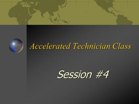 Accelerated Technician Class Session #4. Data and RTTY RTTY (radio teletype) was the forerunner of all modern digital mode transmission. Today, amateurs.