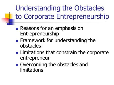 Understanding the Obstacles to Corporate Entrepreneurship