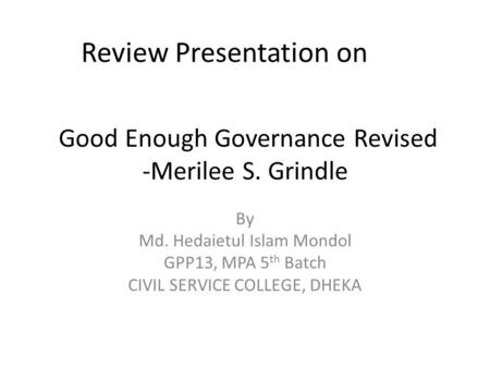 Good Enough Governance Revised -Merilee S. Grindle