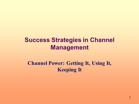 Success Strategies in Channel Management