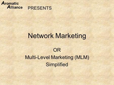 OR Multi-Level Marketing (MLM) Simplified