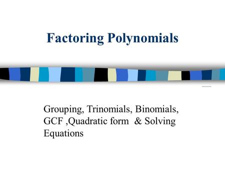 Factoring Polynomials