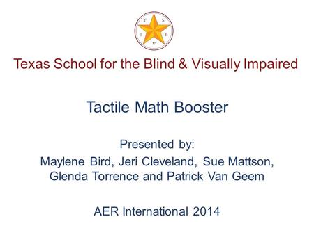 Texas School for the Blind & Visually Impaired