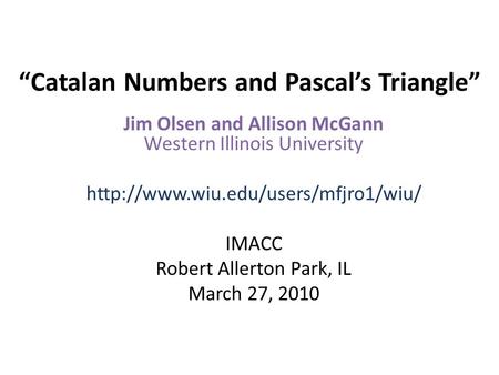 “Catalan Numbers and Pascal’s Triangle”