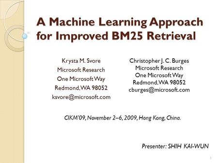 A Machine Learning Approach for Improved BM25 Retrieval