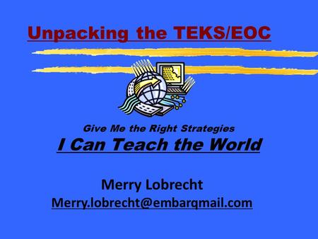 Unpacking the TEKS/EOC