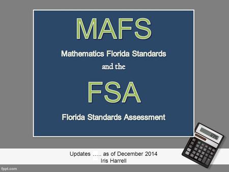 MAFS FSA Mathematics Florida Standards and the