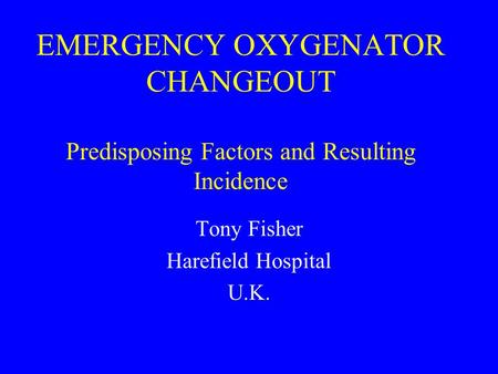 Tony Fisher Harefield Hospital U.K.