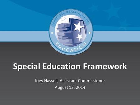 Special Education Framework