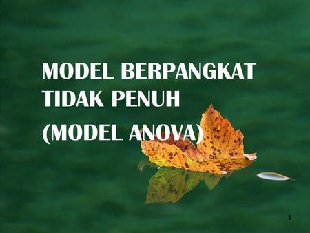 MODEL BERPANGKAT TIDAK PENUH