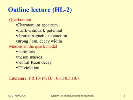 Kernfysica: quarks, nucleonen en kernen