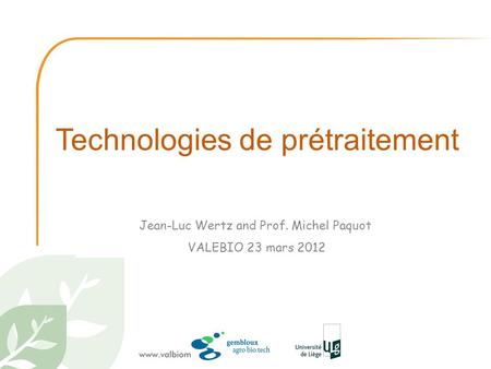 Technologies de prétraitement